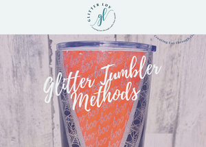 8 Glitter Tumbler Methods