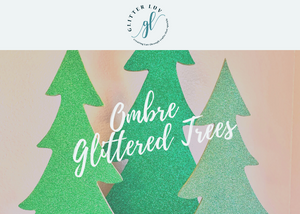 Ombre Glitter Trees