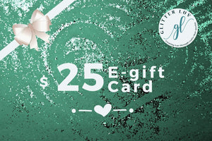 Glitter Luv Gift Card $25.00 USD Glitter Luv Gift Card
